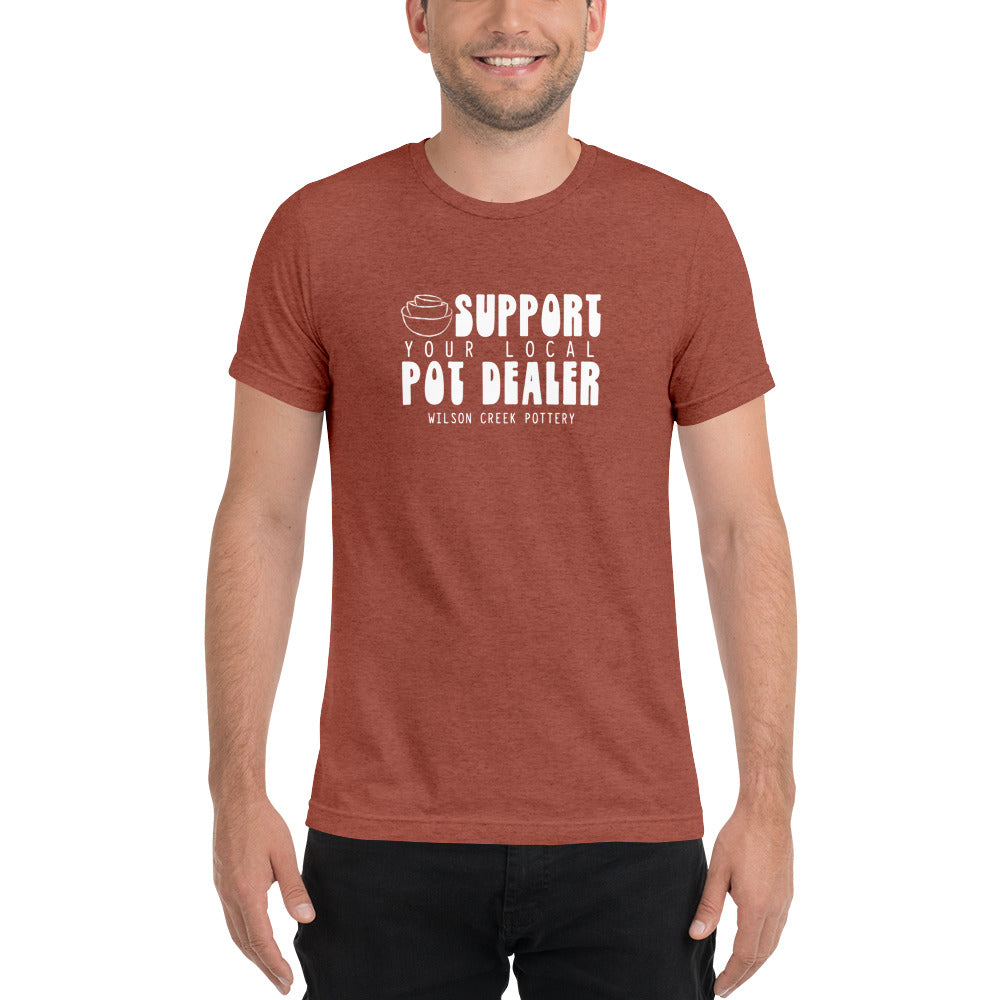 Support Your Local Pot Dealer T-shirt – Wilson Creek Pottery