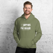 Support Your Local Pot Dealer Unisex Hoodie